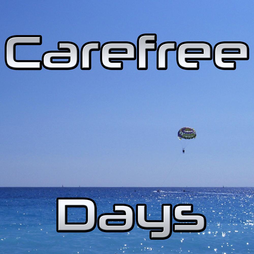 Постер альбома Carefree Days