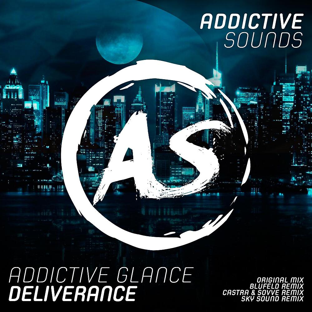 Addictive Glance - Deliverance (Castra & Sovve Deep Drive Mix)