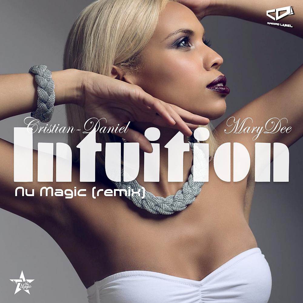 Постер альбома Intuition (Nu Magic Remix)