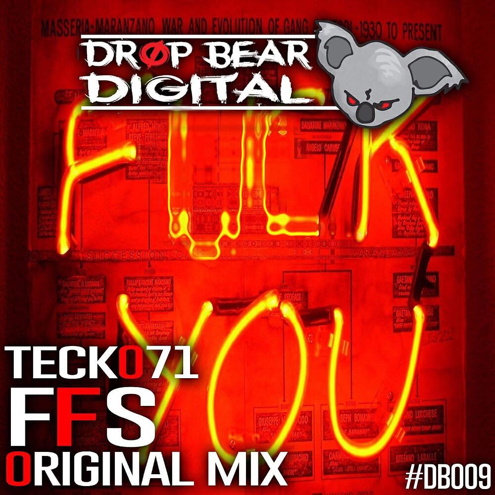 Teck071 - FFS (Original Mix)