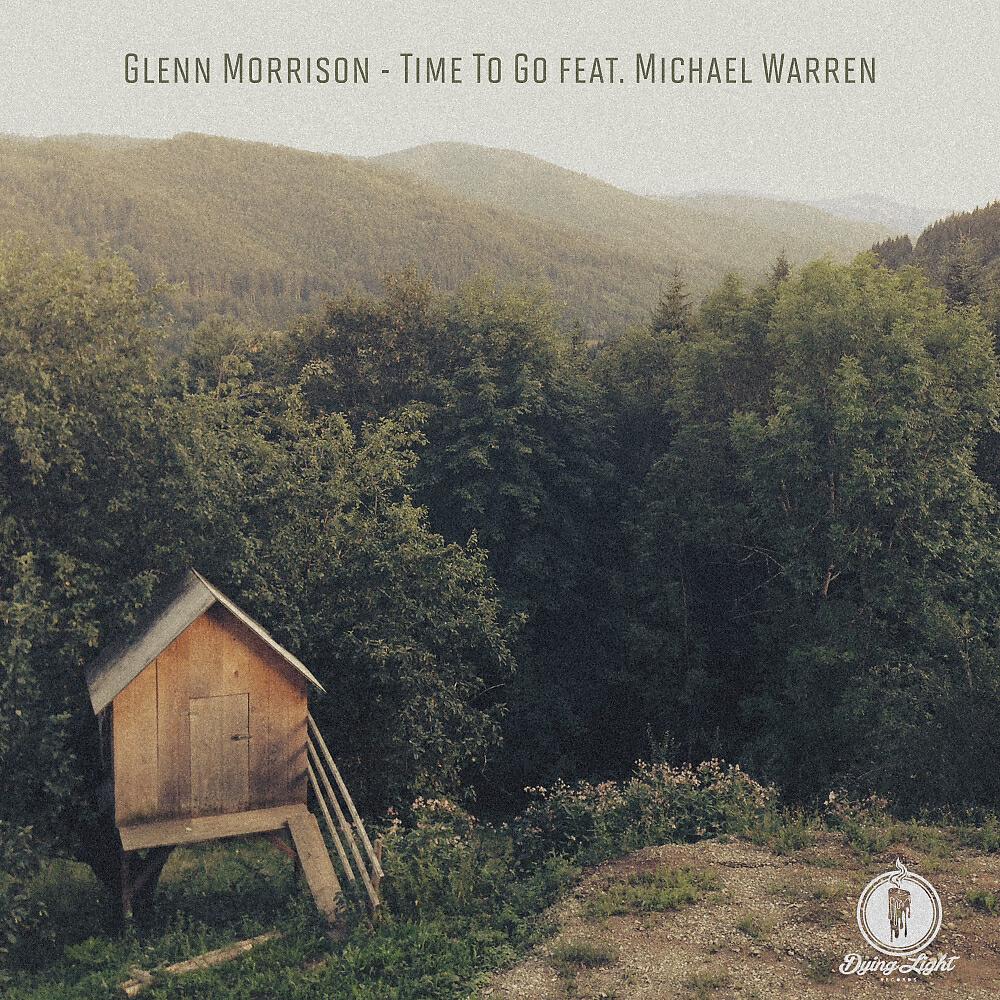 Glenn Morrison - Time To Go (Nicola Fasano & Miami Rockets Remix)