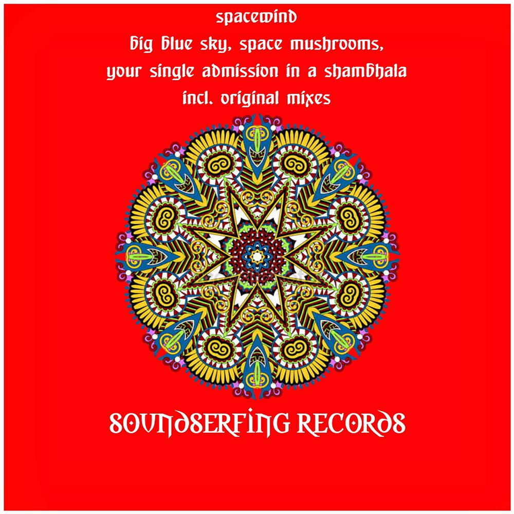 SpaceWind - Your Single Admission In A Shambhala (Original Mix)