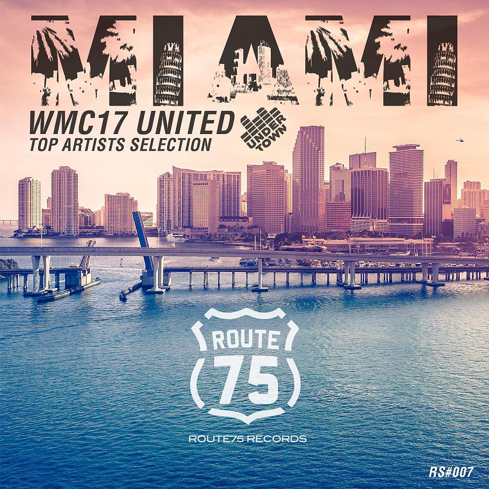 Постер альбома Miami WMC 2017 United