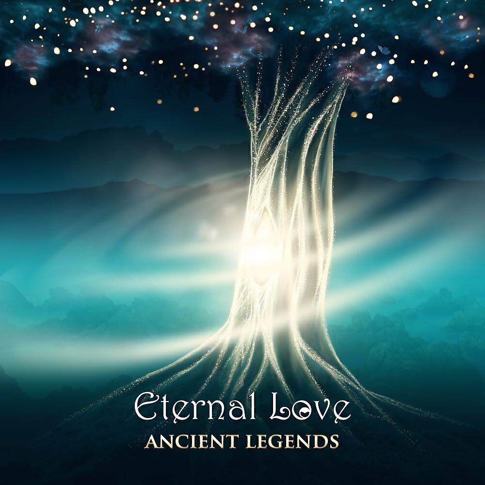 Альбом Ancient Legends исполнителя Eternal Love