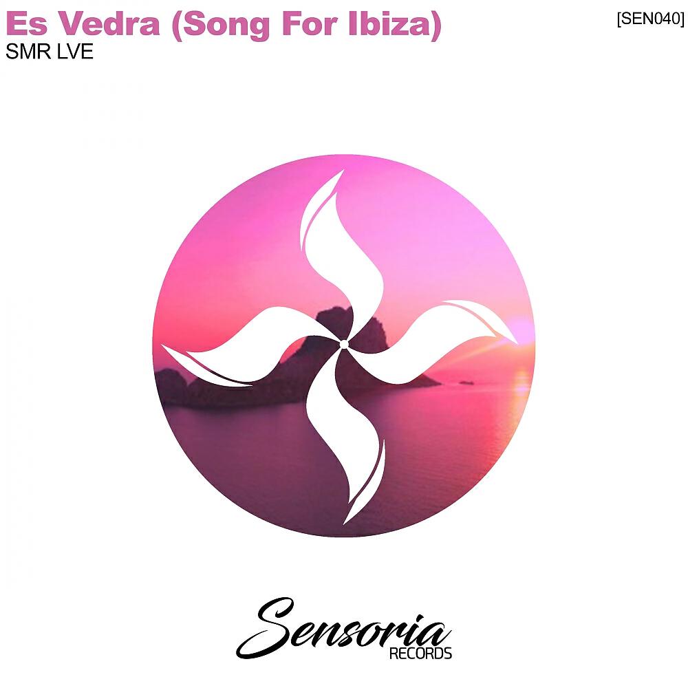 SMR LVE - Es Vedra (Song For Ibiza) (Original Mix)