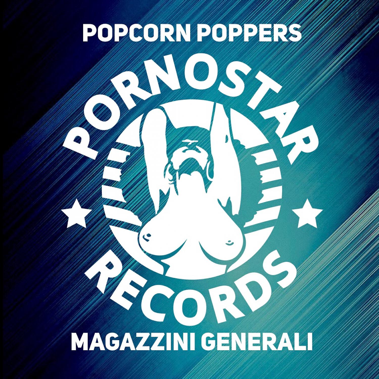 Popcorn Poppers - Magazzini Generali (Original mix)