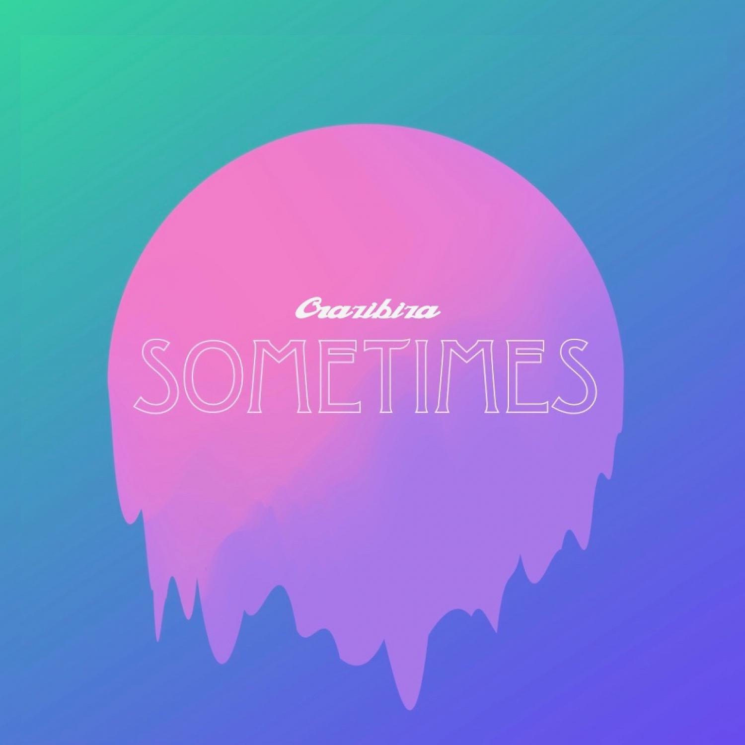 Постер альбома Sometimes (Original Mix)