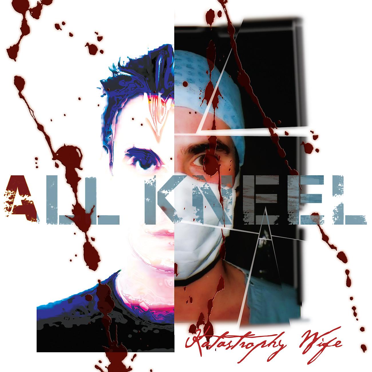 Постер альбома All Kneel (Anniversary Edition)