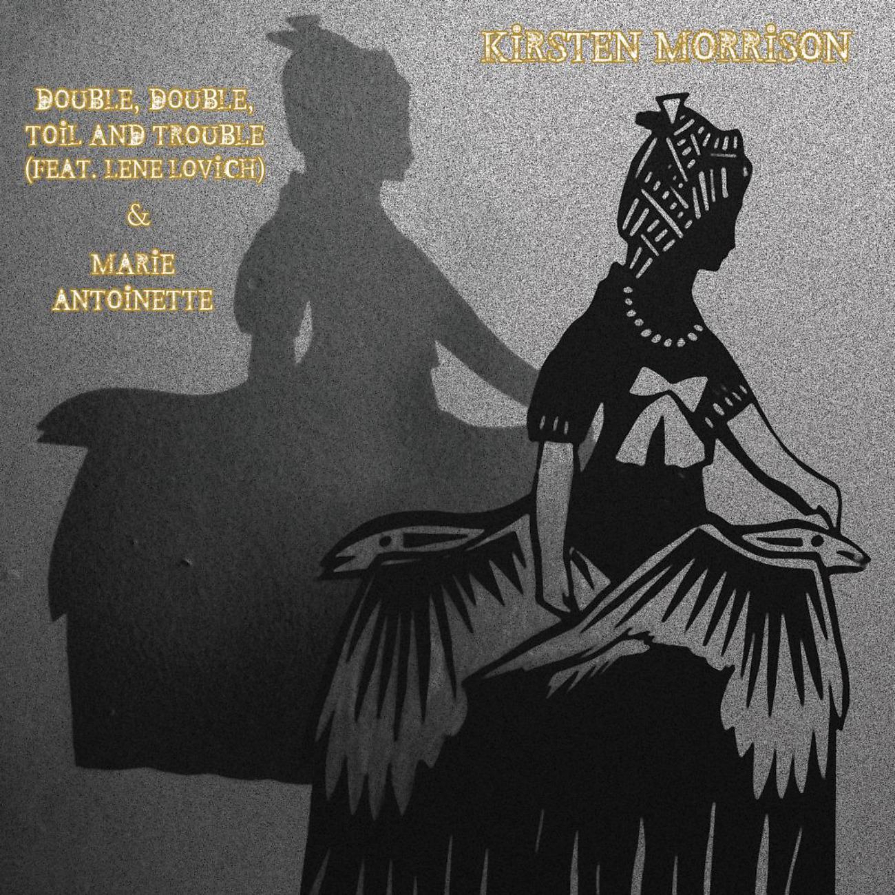 Постер альбома Double, Double, Toil And Trouble / Marie Antoinette