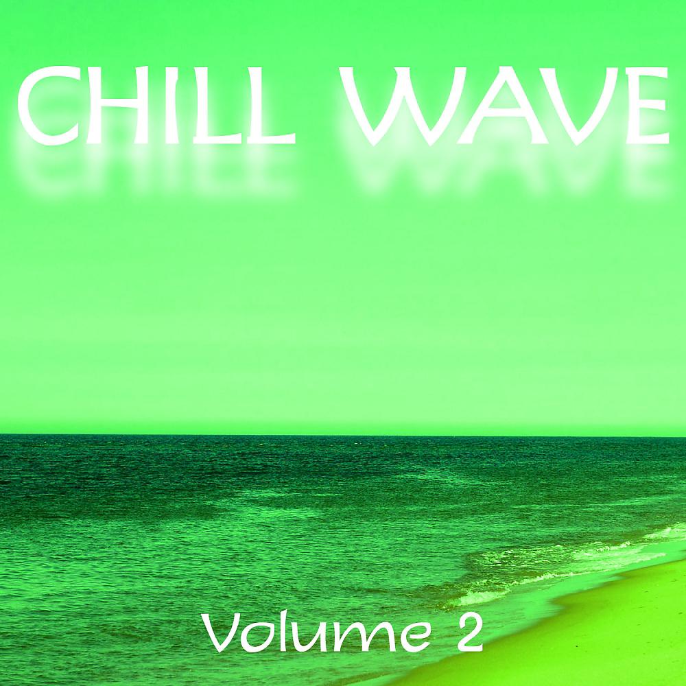 Постер альбома Chill Wave, Vol. 2