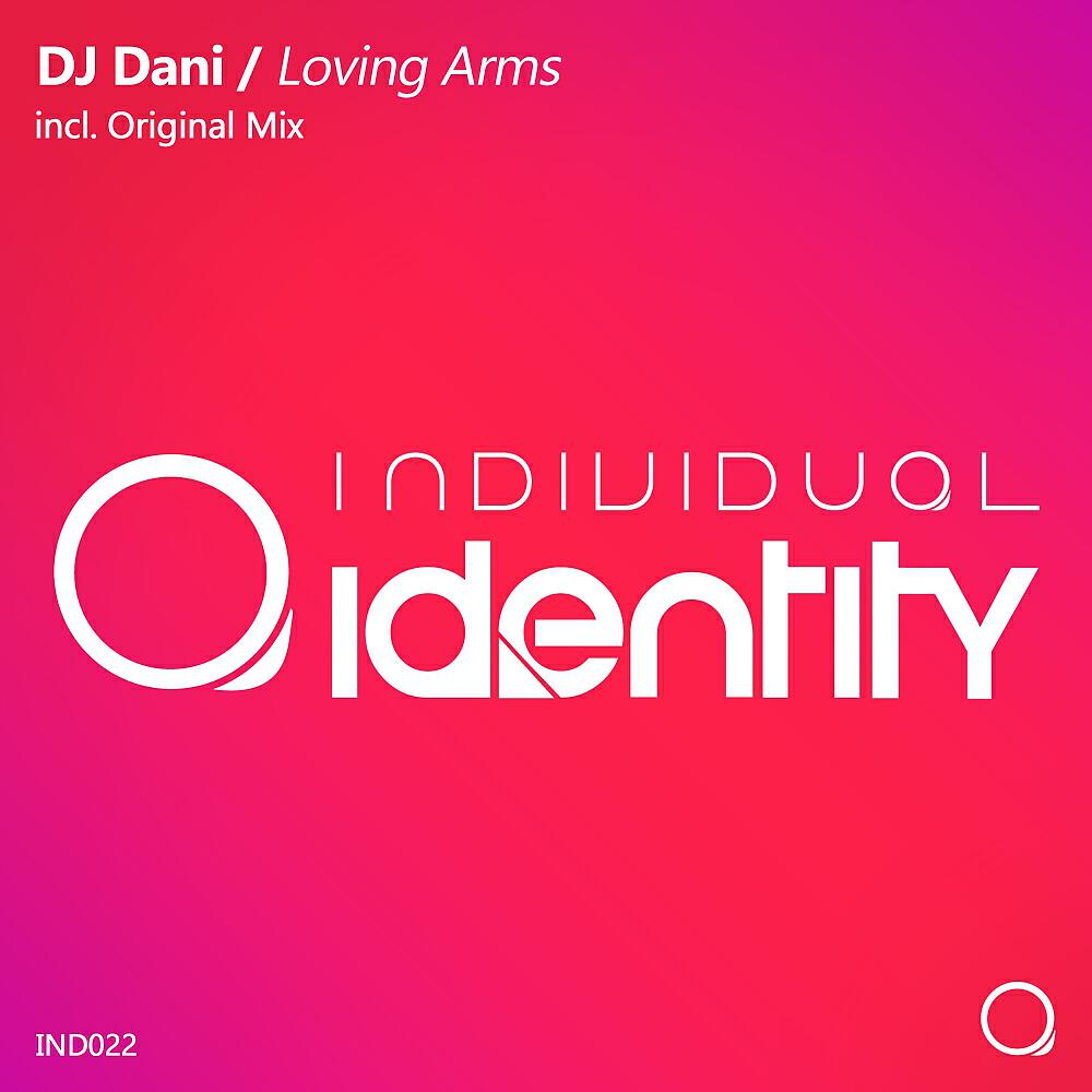 DJ Dani - Loving Arms (Original Mix)