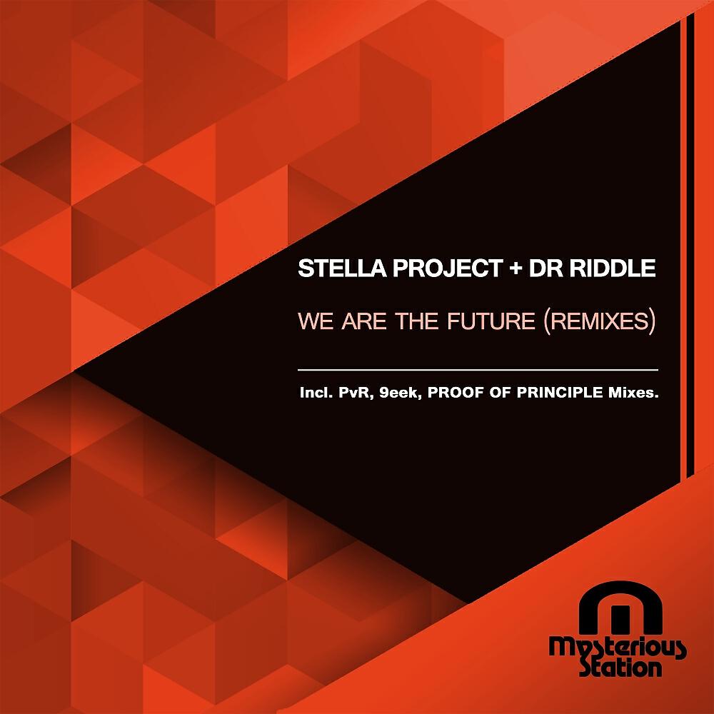 Stella Project - We Are The Future (9eek Remix)