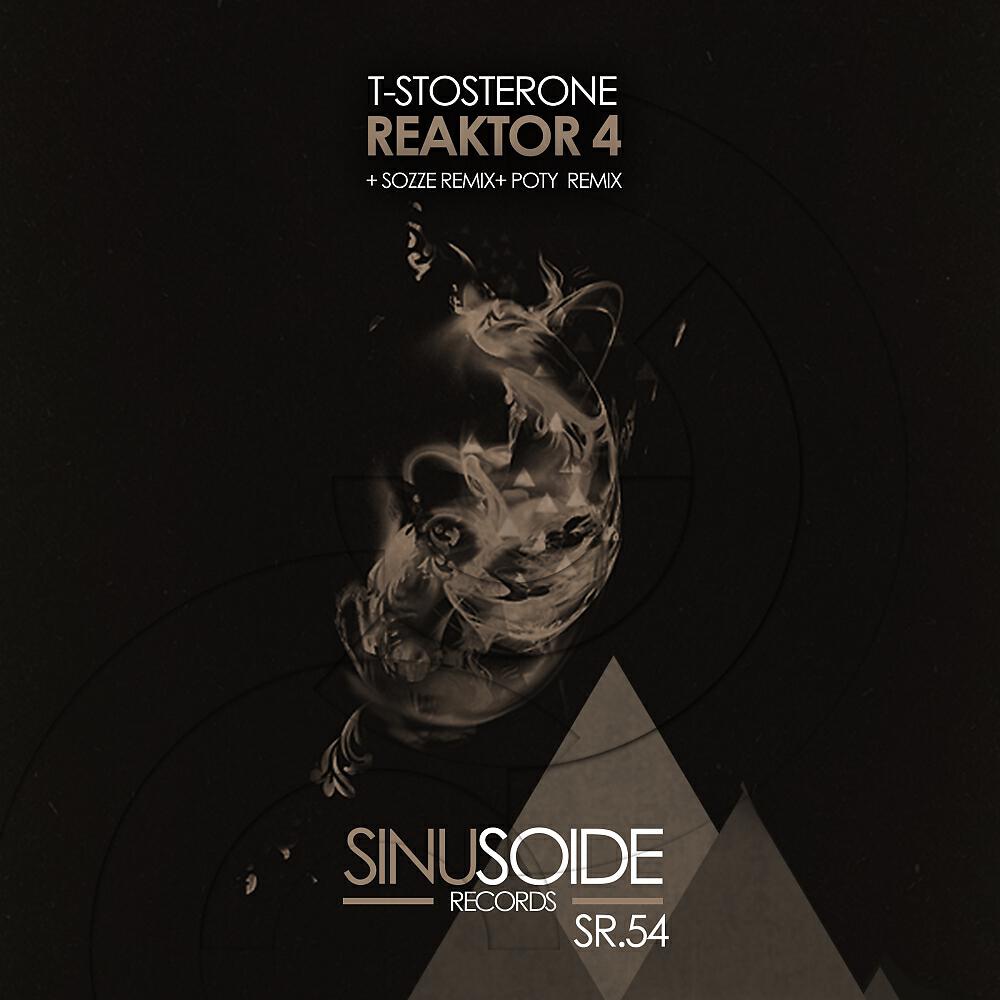 T-Stosterone - Reaktor 4 (Sozze Remix)