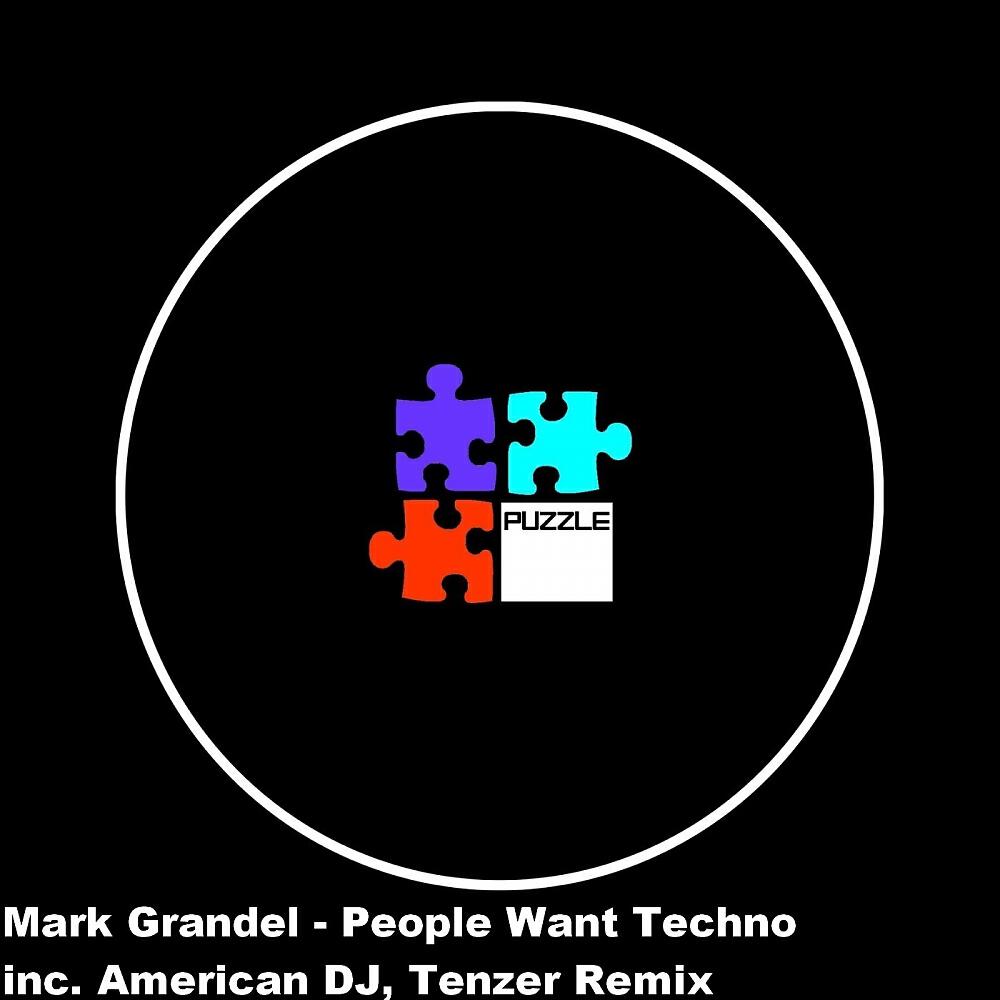 Mark Grandel - People Want Techno (Tenzer Remix)