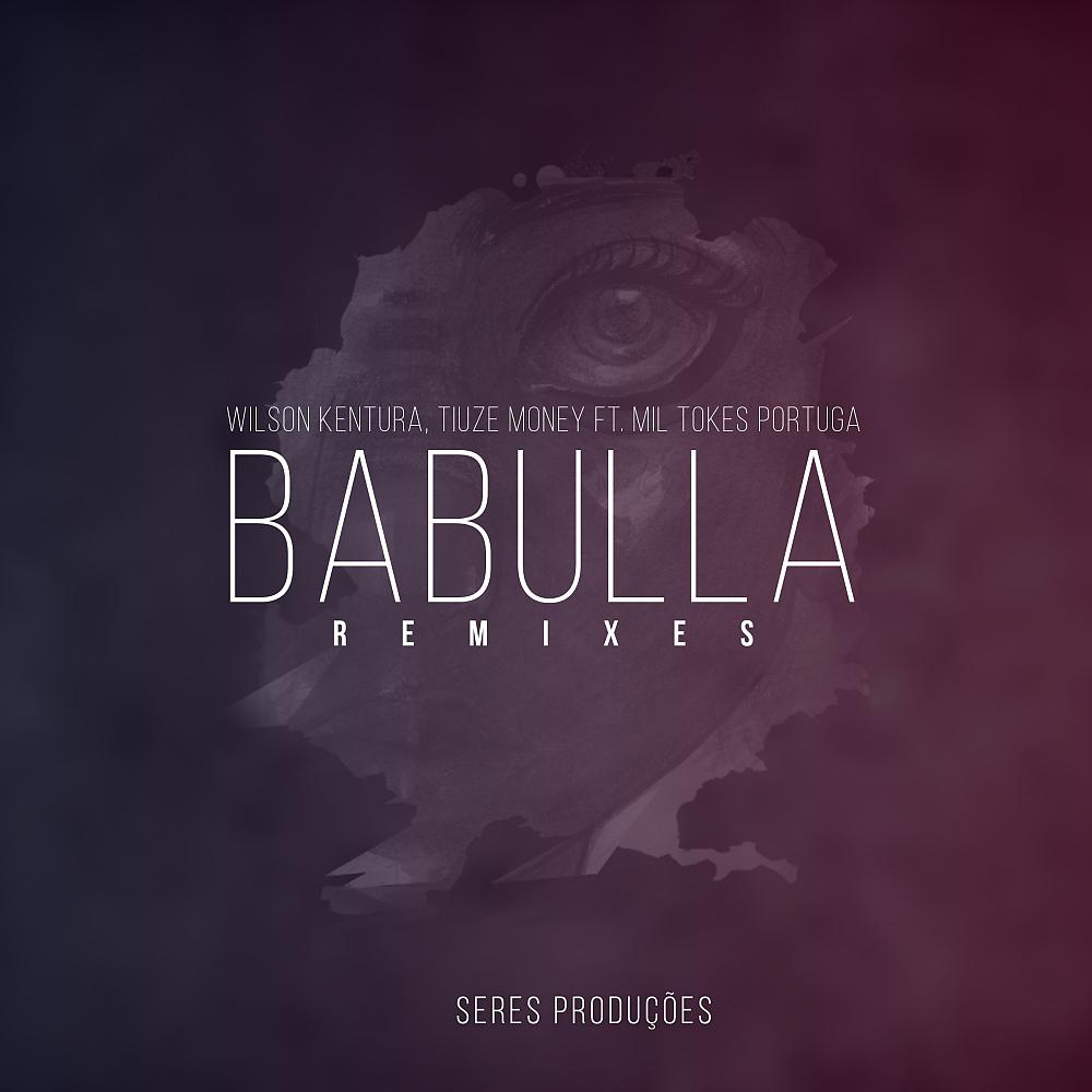 Постер альбома Babulla Remixes
