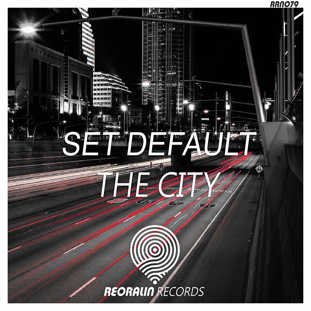 Set Default - The City (Original Mix)