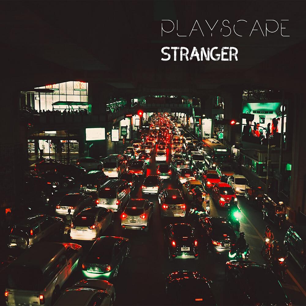 Playscape - Stranger (Original Mix)