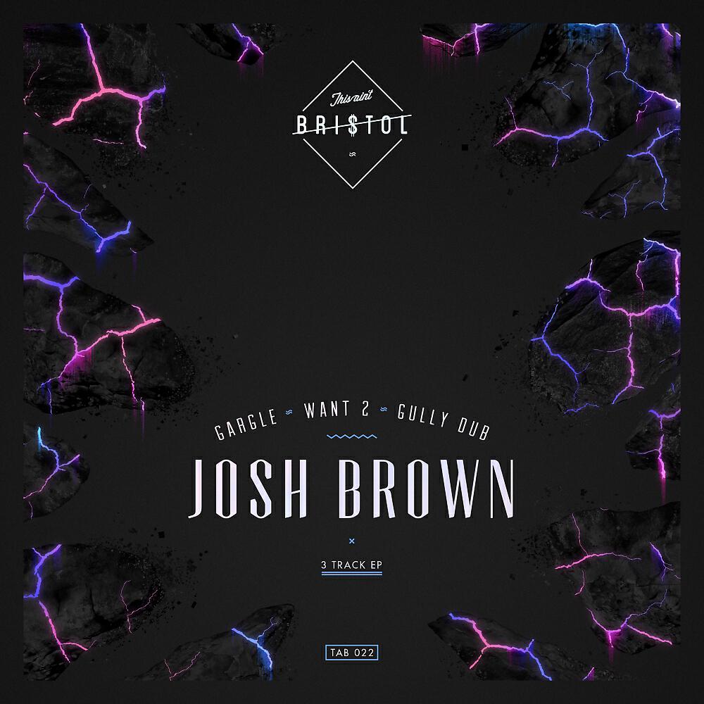 Josh Brown - Gargle (Original Mix)