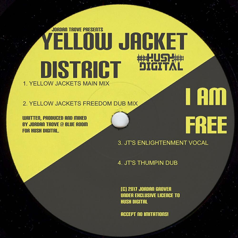 Yellow Jacket District - I Am Free (JT's Thumpin Dub)