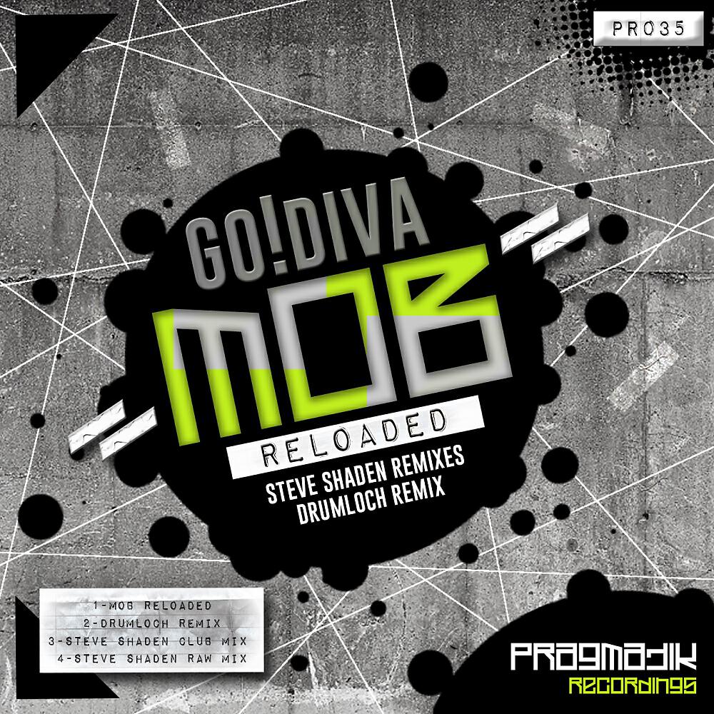 GO!DIVA - Mob (Drumloch Remix)