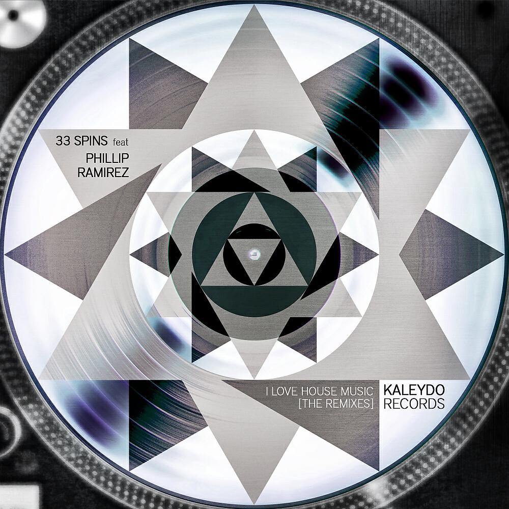 33 Spins - I Love House Music (Roy Batty Remix)