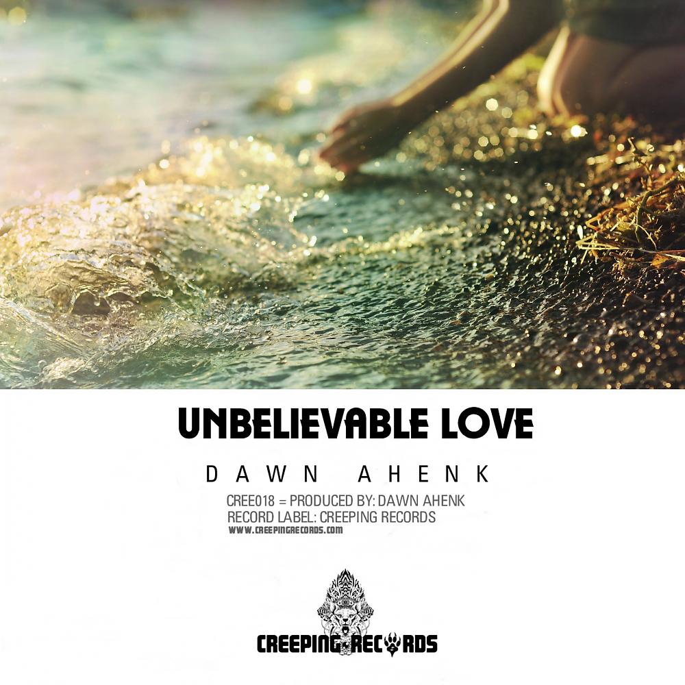 Постер альбома Unbelievable Love