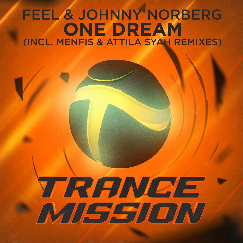 FEEL - One Dream (Menfis Remix)