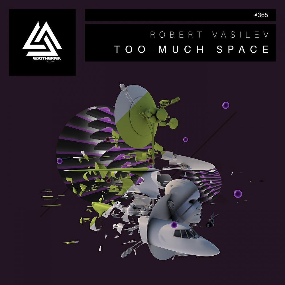 Robert Vasilev - Too Much Space (Pushee Remix)