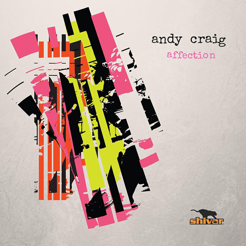 Andy Craig - Affection (Radio Mix)