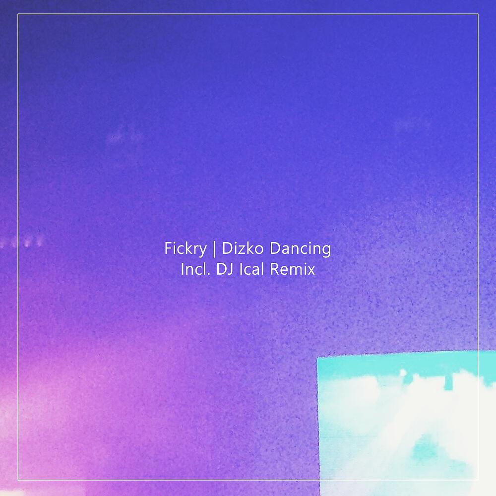 Fickry - Dizko Dancing