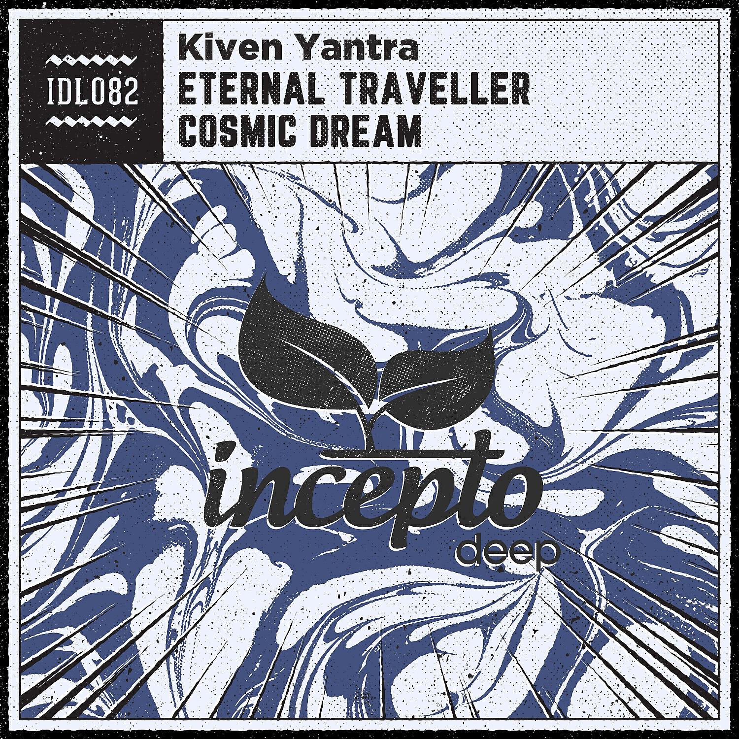 Kiven Yantra - Cosmic Dream (Original Mix)
