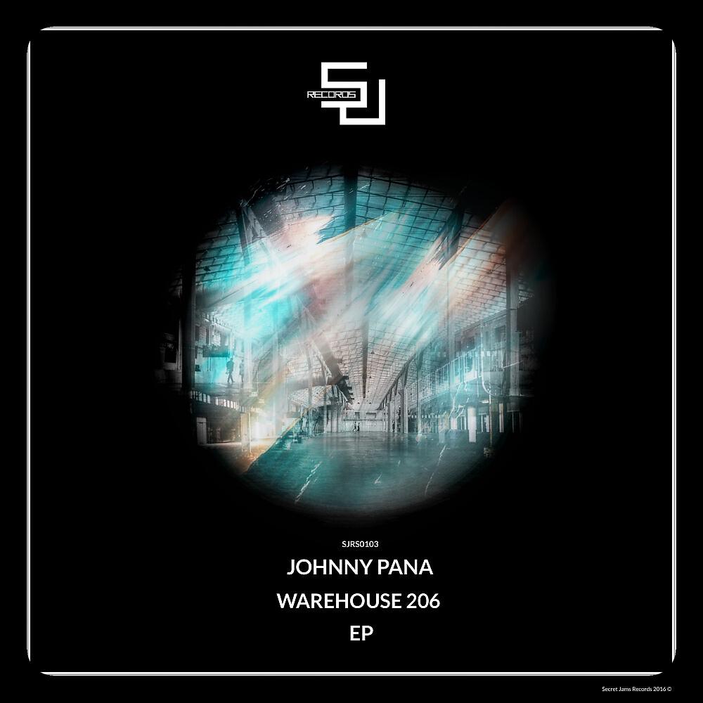 Johnny Pana - Warehouse 206