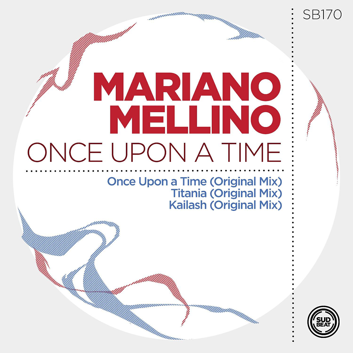 Mariano Mellino - Once Upon a Time (Original Mix)