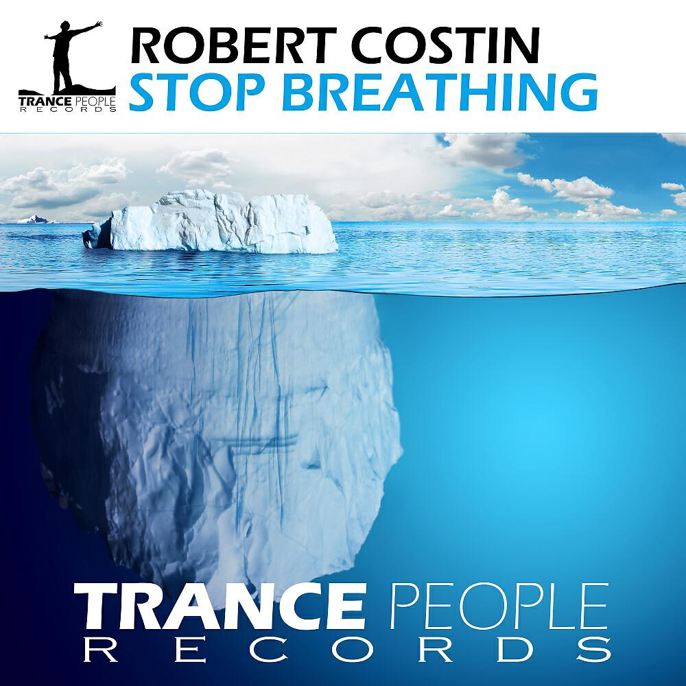 Robert Costin - Stop Breathing