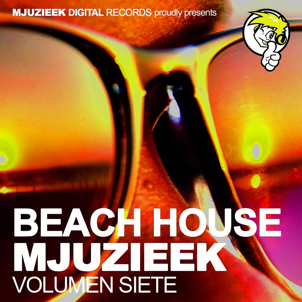 Постер альбома Beach House Mjuzieek - Volumen Siete