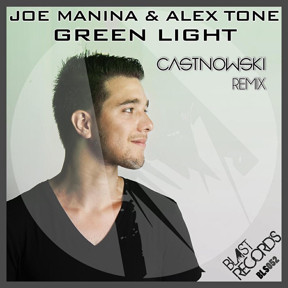 Joe Manina - Green Light (CastNowski Remix)