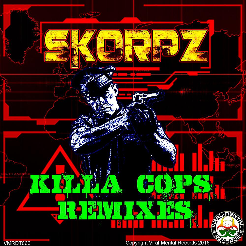 Постер альбома Killa Cops Remixes