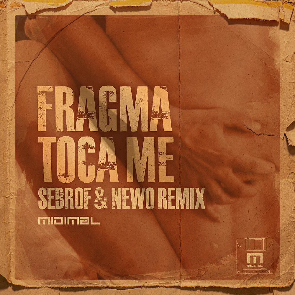 Fragma - Toca Me (SEBROF & NEWO Remix)