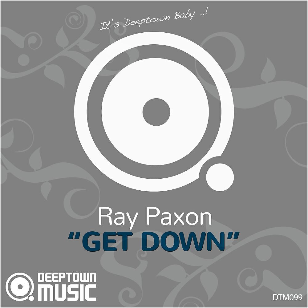 Ray Paxon - Get Down