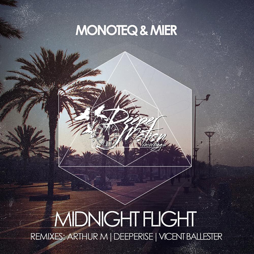 Monoteq - Midnight Flight (Deeperise Remix)