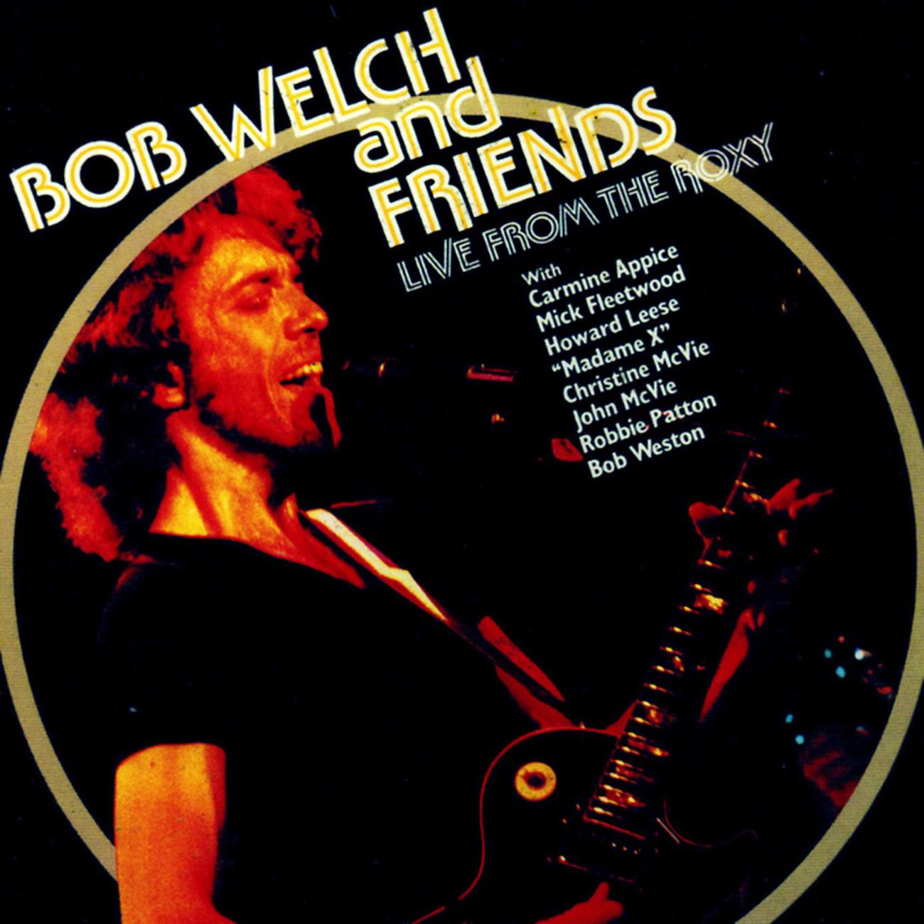 Постер альбома Bob Welch with Friends
