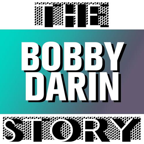 Постер альбома The Bobby Darin Story