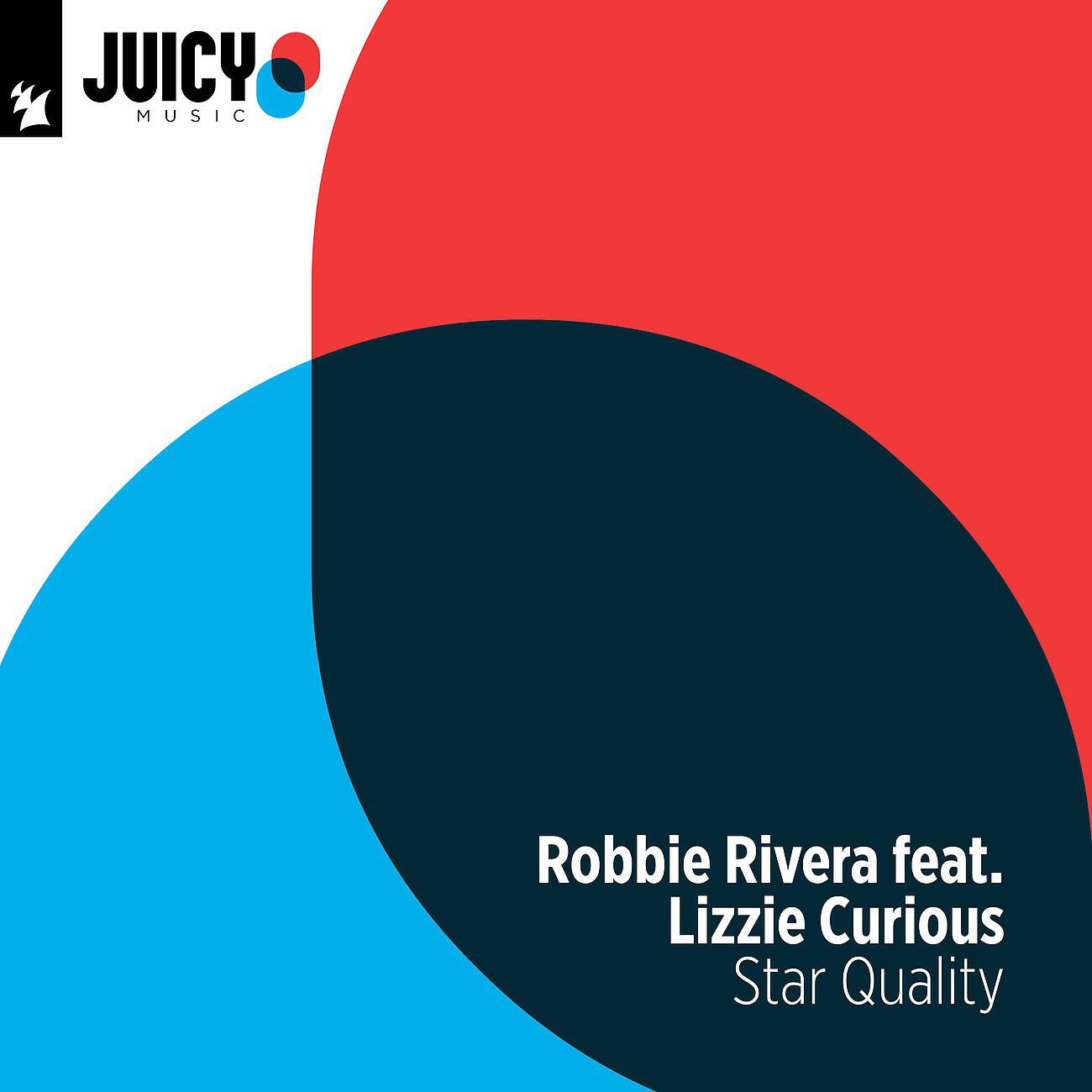 Robbie Rivera - Star Quality (Robbie Rivera Nasty Mix)