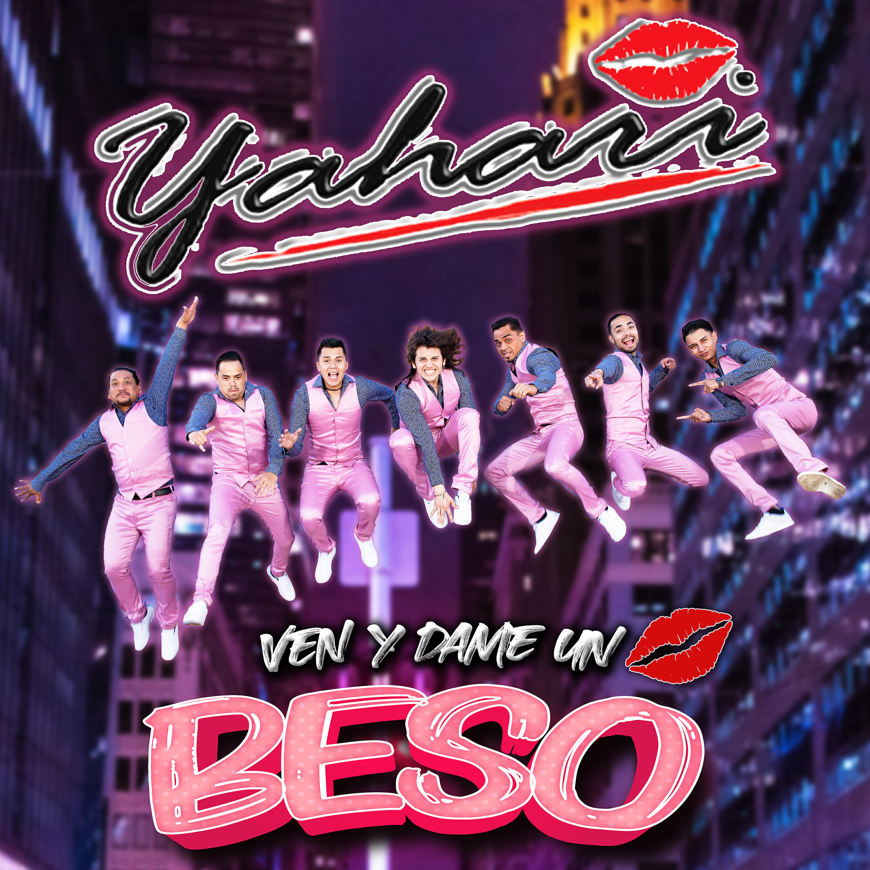 Yahari - Ven y Dame un Beso