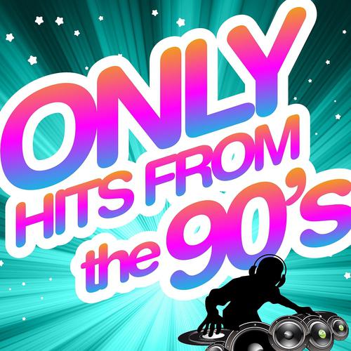 Постер альбома Only Hits from the 90's