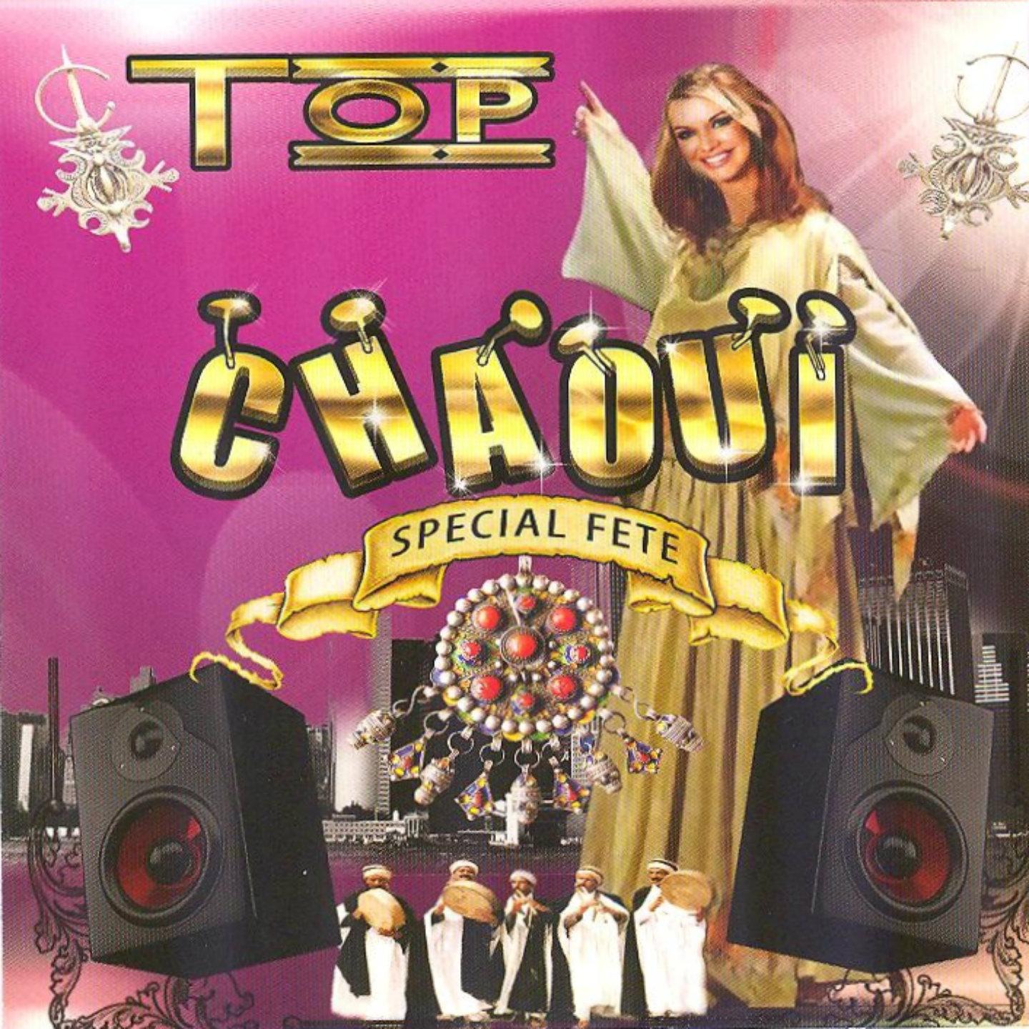 Постер альбома Top Chaoui (Spécial fête 23 hits)