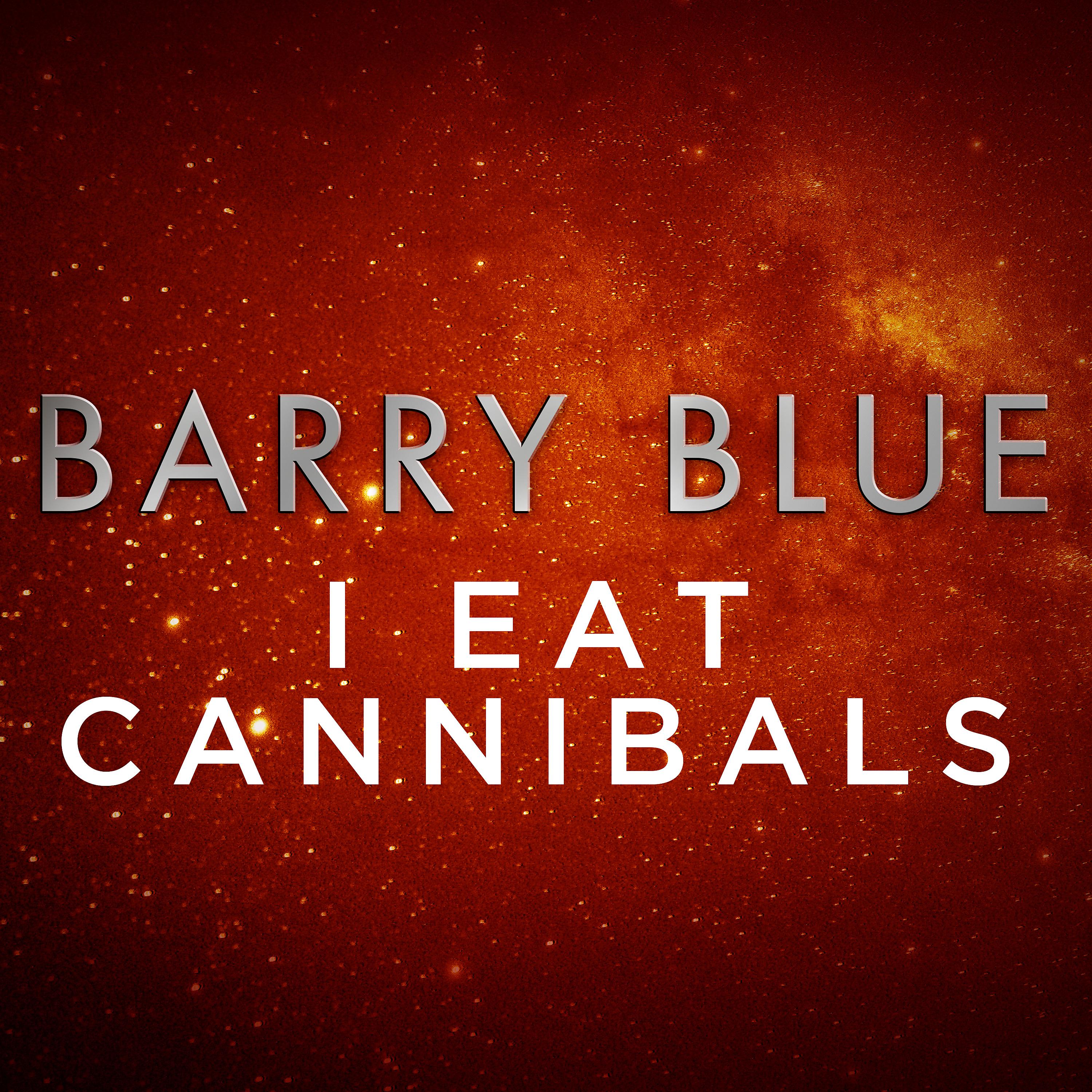 Постер альбома I Eat Cannibals