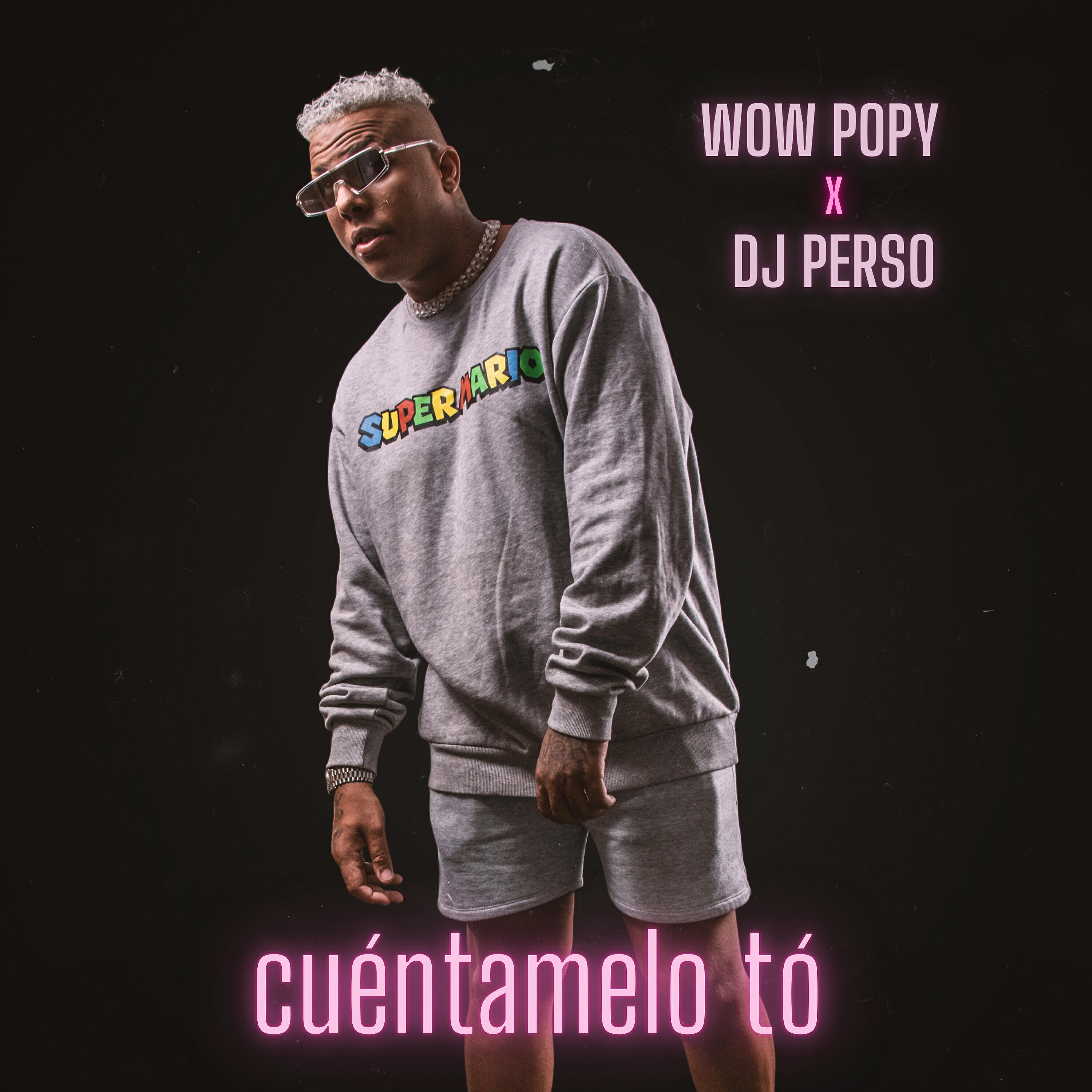 Wow Popy - Cuéntamelo Tó