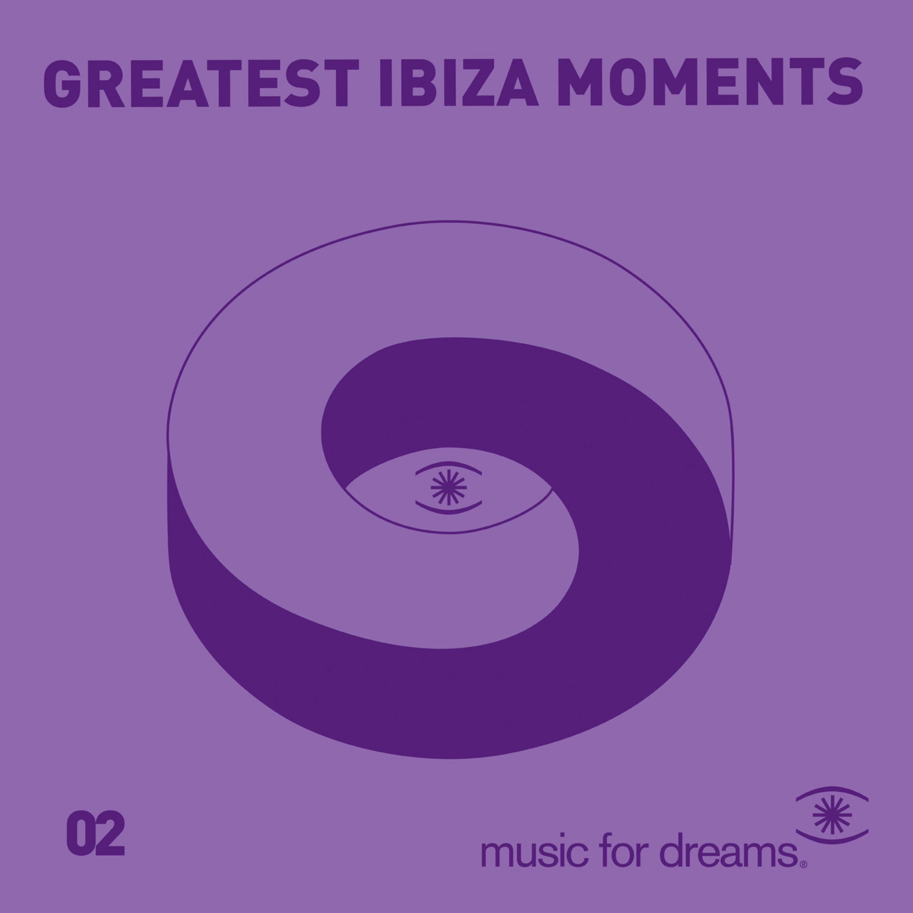 Постер альбома Music for Dreams presents Greatest Ibiza Moments # 2