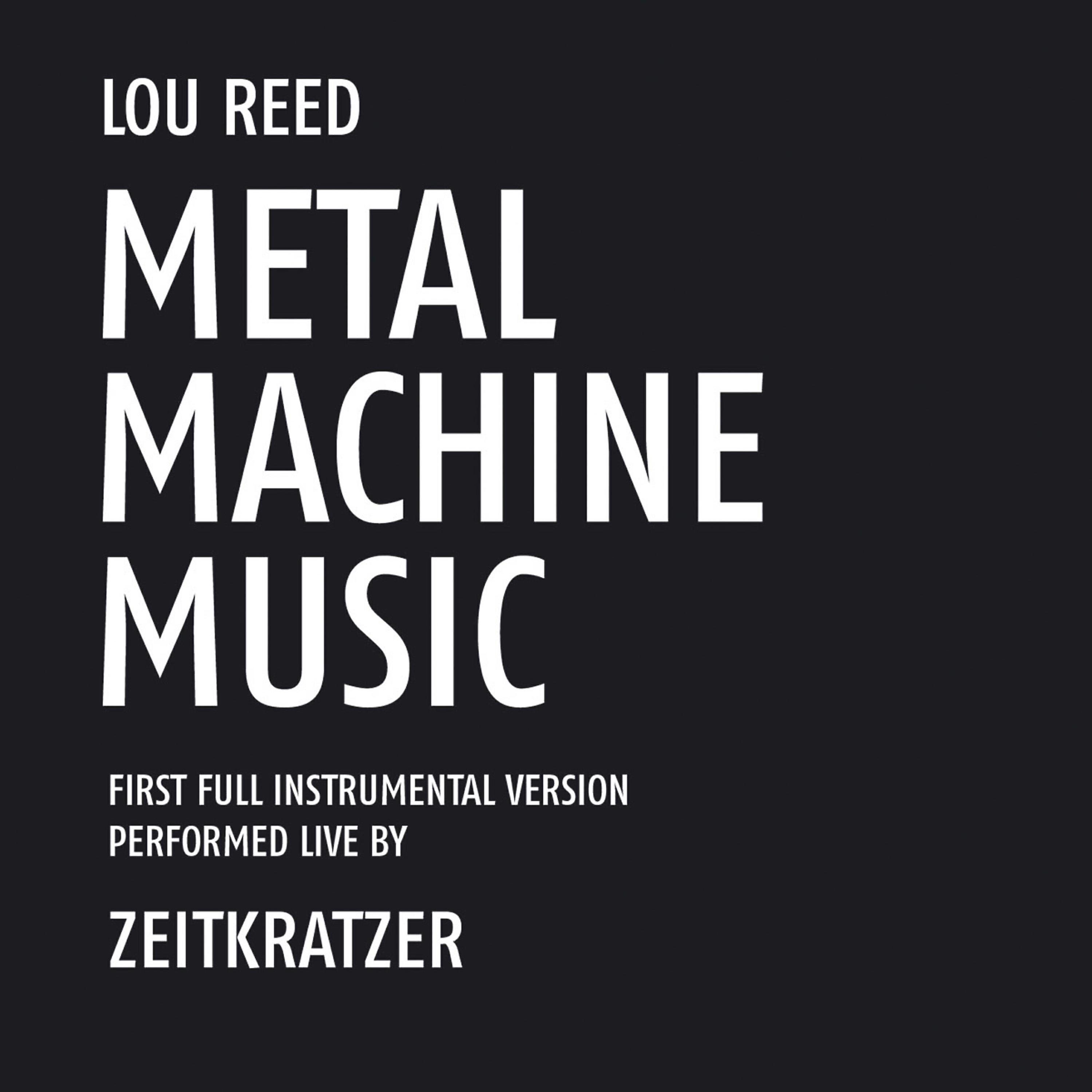 Zeitkratzer - Metal Machine Music, Pt. 2
